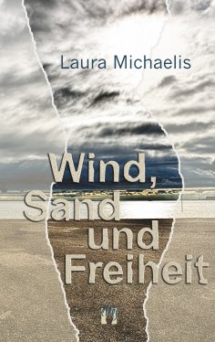 eBook: Wind, Sand und Freiheit