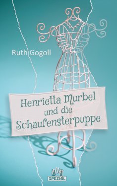 eBook: Henrietta Murbel und die Schaufensterpuppe
