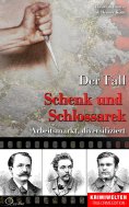 eBook: Der Fall Schenk und Schlossarek