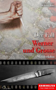 eBook: Der Fall Werner und Grosse