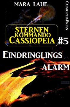 eBook: Sternenkommando Cassiopeia 5: Eindringlingsalarm