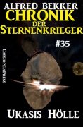 ebook: Chronik der Sternenkrieger 35: Ukasis Hölle
