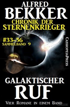 eBook: Galaktischer Ruf (Chronik der Sternenkrieger 33-36 - Sammelband 9)