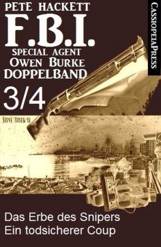 ebook: FBI Special Agent Owen Burke Folge 3/4 - Doppelband