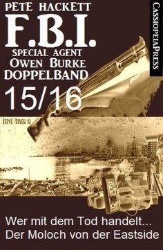 eBook: FBI Special Agent Owen Burke Folge 15/16 - Doppelband