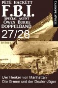 ebook: FBI Special Agent Owen Burke Folge 27/28 - Doppelband
