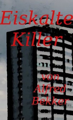 ebook: Eiskalte Killer (Crime Stories)