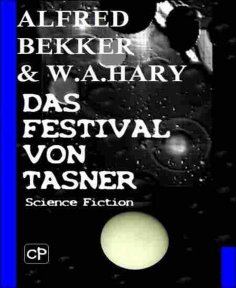 eBook: Das Festival von Tasner (Science Fiction Abenteuer)