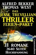eBook: Das Jesse Trevellian Thriller Ferien-Paket: 11 Romane