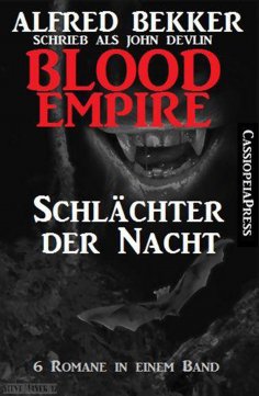 eBook: Blood Empire - SCHLÄCHTER DER NACHT (Folgen 1-6, Komplettausgabe)
