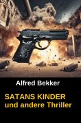 eBook: SATANS KINDER und andere Thriller