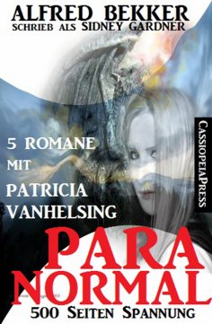 eBook: Paranormal - Fünf Romane mit Patricia Vanhelsing