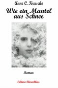 eBook: Wie ein Mantel aus Schnee