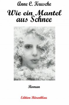 eBook: Wie ein Mantel aus Schnee