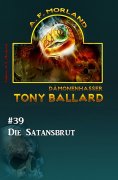 eBook: Tony Ballard #39: Die Satansbrut