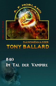 eBook: Tony Ballard #40: Im Tal der Vampire