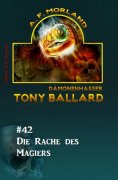 eBook: Tony Ballard #42: Die Rache des Magiers