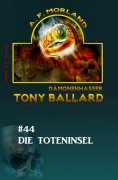eBook: Tony Ballard #44: Die Toteninsel