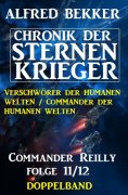 eBook: Commander Reilly Folge 11/12 Doppelband: Chronik der Sternenkrieger