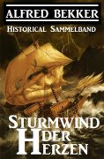 ebook: Historical Sammelband: Sturmwind der Herzen