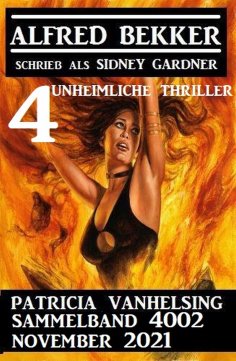 eBook: Patricia Vanhelsing Sammelband 4002 - 4 unheimliche Thriller November 2021