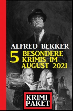 ebook: Krimi Paket 5 besondere Krimis im August 2021