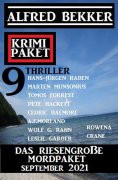 eBook: Das riesengroße Mordpaket September 2021: Krimi Paket 9 Thriller