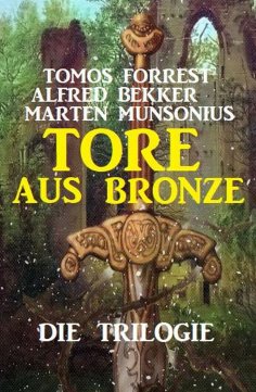 eBook: Tore aus Bronze – Die Trilogie