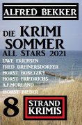 eBook: Die Krimi Sommer All Stars 2021: 8 Strand Krimis