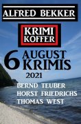 ebook: Krimi Koffer 6 August Krimis 2021