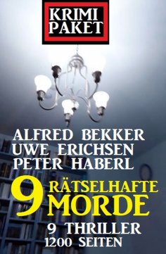 ebook: 9 rätselhafte Morde: Krimi Paket 9 Thriller