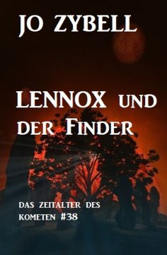 ebook: Lennox und der Finder: Das Zeitalter des Kometen #38