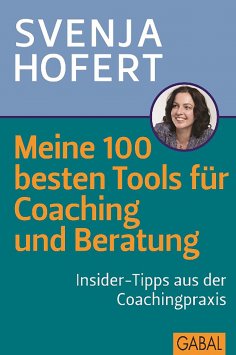 eBook: Meine 100 besten Tools für Coaching und Beratung