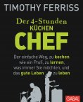 eBook: Der 4-Stunden-(Küchen-)Chef