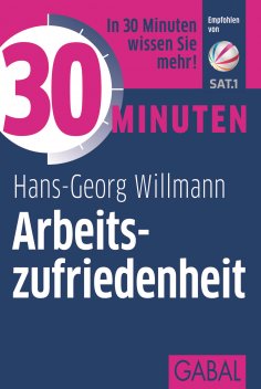 eBook: 30 Minuten Arbeitszufriedenheit