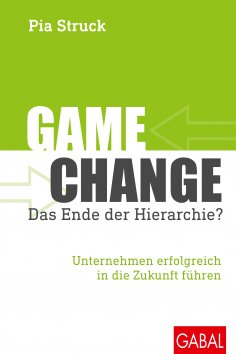ebook: Game Change – das Ende der Hierarchie?