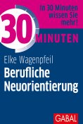 eBook: 30 Minuten Berufliche Neuorientierung