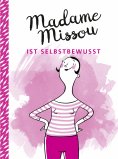 ebook: Madame Missou ist selbstbewusst