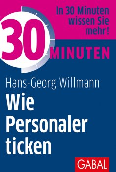 eBook: 30 Minuten Wie Personaler ticken