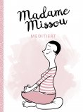 eBook: Madame Missou meditiert