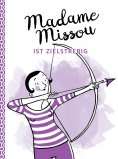 eBook: Madame Missou ist zielstrebig