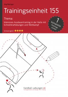 eBook: Intensives Ausdauertraining in der Halle mit Schnellkraftübungen und Wettkampf (TE 155)