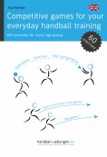 ebook: Competitive games for your everyday handball training