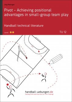 ebook: Pivot - Achieving positional advantages in small-group team play (TU 12)