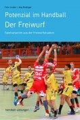 ebook: Potenzial im Handball - Der Freiwurf