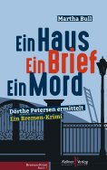 eBook: Ein Haus Ein Brief Ein Mord