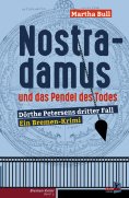eBook: Nostradamus und das Pendel des Todes