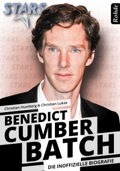 ebook: Benedict Cumberbatch - Die inoffizielle Biografie