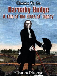 ebook: Barnaby Rudge - a tale of the Riots of 'eighty