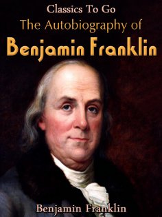 eBook: The Autobiography of Benjamin Franklin